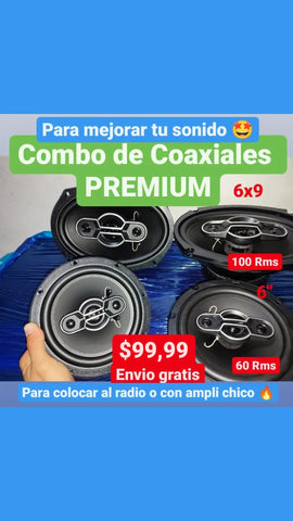 Combo de 6x9 y 6" en Sonido PREMIUM